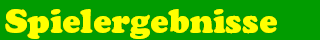 Spielergebnisse